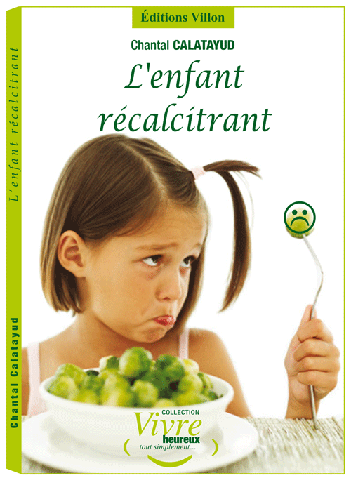 lenfant-recalcitrant-livre-de-chantal-calatayud-psychanalyste